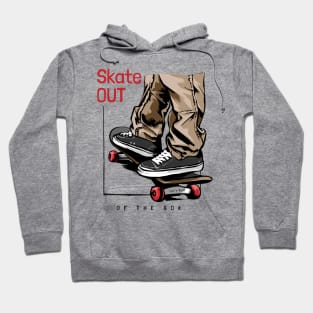 SKATE OUT Hoodie